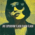 The Explosion - Flash Flash Flash album