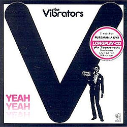 The Vibrators - Yeah Yeah Yeah альбом