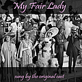 Original Broadway Cast - My Fair Lady альбом