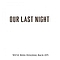 Our Last Night - ...We&#039;ve Been Holding Back album