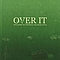 Over It - Welcome to Virginia: The Ready Series album