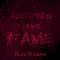 Petey Plastic - Addicted To the Fame album