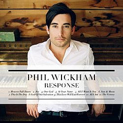 Phil Wickham - Response альбом