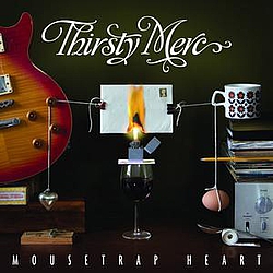 Thirsty Merc - Mousetrap Heart альбом
