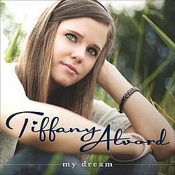 Tiffany Alvord - My Dream album