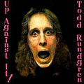 Todd Rundgren - Up Against It album