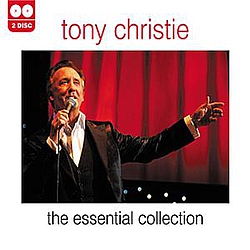 Tony Christie - Tony Christie - The Essential Collection album
