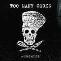 Too Many Cooks - Munchies album