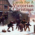 Traditional - Christmas (Carols For A Victorian) album