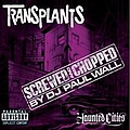 Transplants - Haunted Cities: Screwed and Chopped by DJ Paul Wall album
