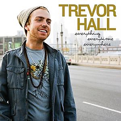 Trevor Hall - Everything Everytime Everywhere album