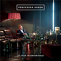 Professor Green - At Your Inconvenience альбом