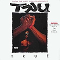 TRU (Master P) - True альбом