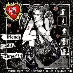 Tyler Hilton - Music From The WB Television Series One Tree Hill Volume 2: Friends With Benefit album