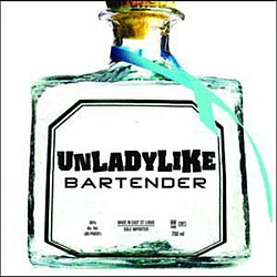 Unladylike - Bartender album