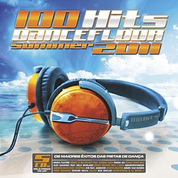 Various Artists - 100 Hits Dancefloor Summer 2011 альбом