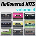 Various Artists - ReCovered Hits Volume 4 альбом