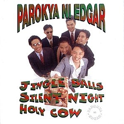 Parokya Ni Edgar - Jingle Balls, Silent Night, Holy Cow album