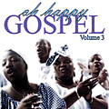 Various Artists - Oh Happy Gospel Volume 3 album