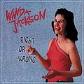 Wanda Jackson - Right or Wrong: 1954-1962 альбом