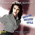 Wanda Jackson - Rocking Country Style - The Early Album Collection album