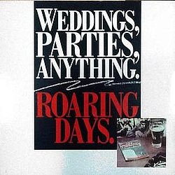 Weddings Parties Anything - Roaring Days album