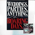 Weddings Parties Anything - Roaring Days альбом