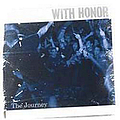 With Honor - The Journey альбом