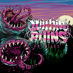 Within The Ruins - Creature альбом