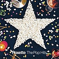 Roxette - The Pop Hits (bonus disc) альбом