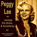 Peggy Lee - Swings the Blues and Broadway album