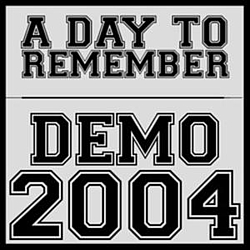 A Day To Remember - Demo (Unreleased) альбом