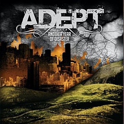 Adept - Another Year of Disaster album