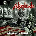 Adrenicide - Drunk With Power album