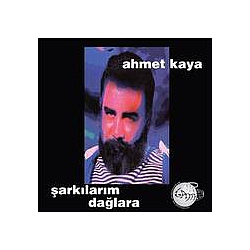 Ahmet Kaya - Şarkılarım Dağlara album