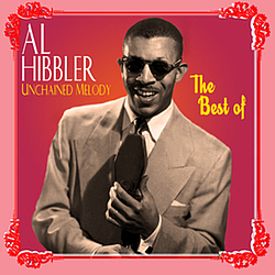 Al Hibbler - Unchained Melody - The Best Of альбом