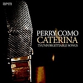 Perry Como - Caterina - 75 Unforgettable Songs album