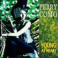 Perry Como - Young At Heart (Remastered) album