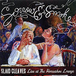 Slaid Cleaves - Sorrow &amp; Smoke album
