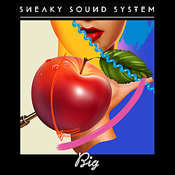 Sneaky Sound System - Big альбом