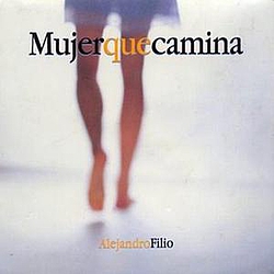 Alejandro Filio - Mujer Que Camina альбом