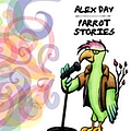 Alex Day - Parrot Stories album