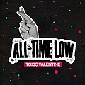 All Time Low - Toxic Valentine (Single) album
