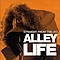 Alley Life - That&#039;s The Way We Roll album