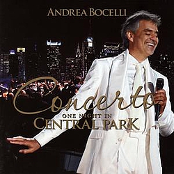 Andrea Bocelli - Concerto: One Night In Central Park album