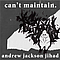 Andrew Jackson Jihad - Can&#039;t Maintain album