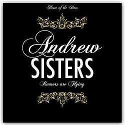 Andrew Sisters - Rumors are Flying альбом