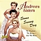 Andrews Sisters - Some Sunny Day - The Songbook, The Energy And The Blend альбом