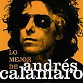 Andrés Calamaro - Lo Mejor De AndrÃ©s Calamaro album
