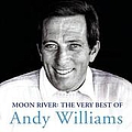 Andy Williams - Moon River: The Very Best Of Andy Williams album